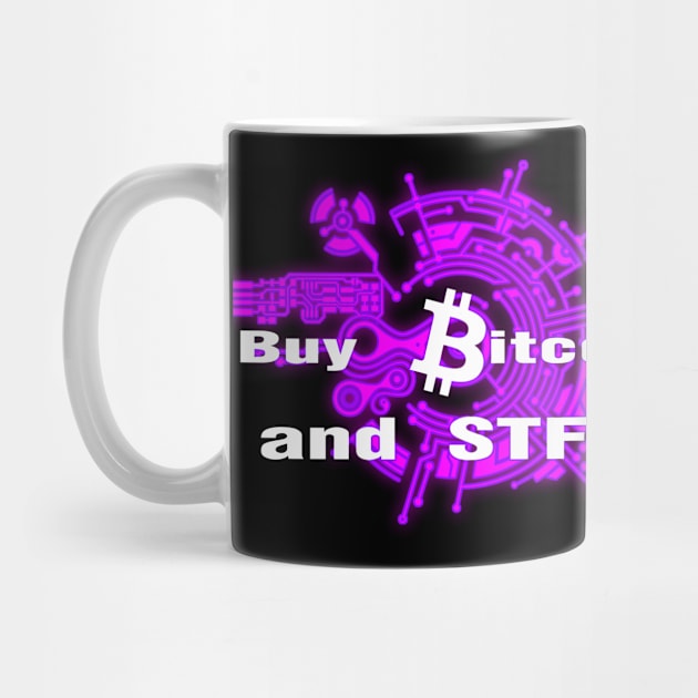 Buy Bitcoin and STFU Pink by Destro